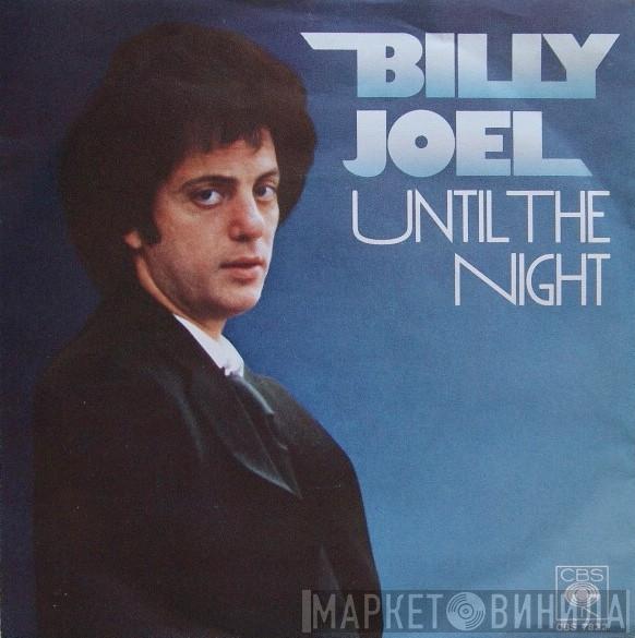  Billy Joel  - Until The Night