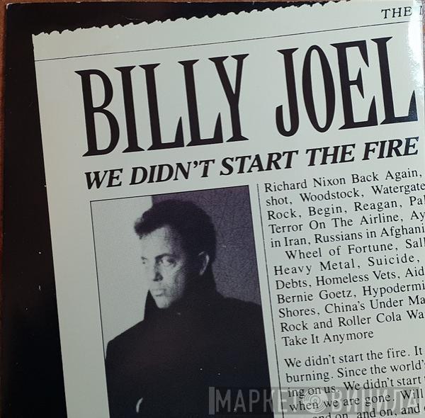  Billy Joel  - We Didn't Start The Fire