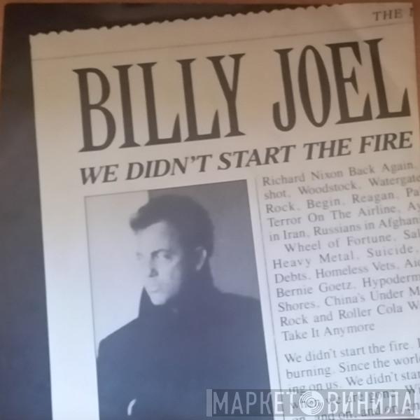  Billy Joel  - We Didn't Start The Fire