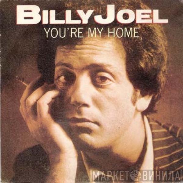 Billy Joel - You're My Home