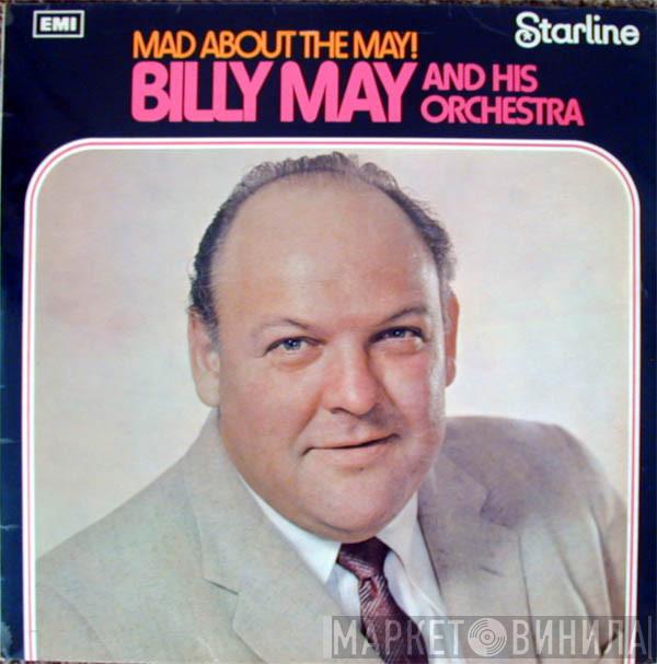 Billy May And His Orchestra - Mad About The May!