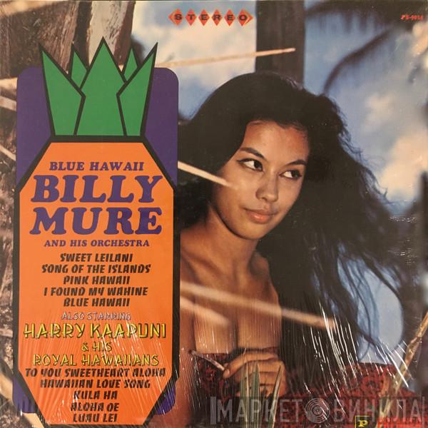 Billy Mure And Orchestra, Harry Kaapuni And His Royal Hawaiians - Blue Hawaii
