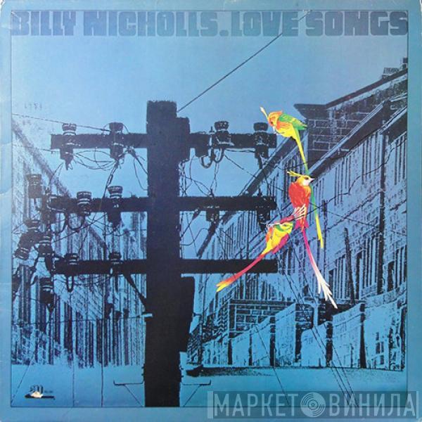  Billy Nicholls  - Love Songs