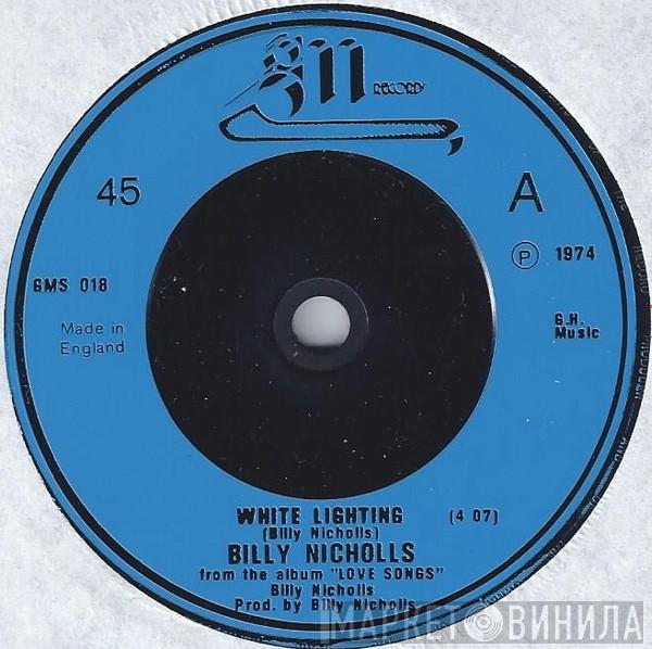 Billy Nicholls - White Lighting