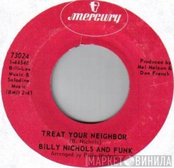 Billy Nichols And Funk - Treat Your Neighbor