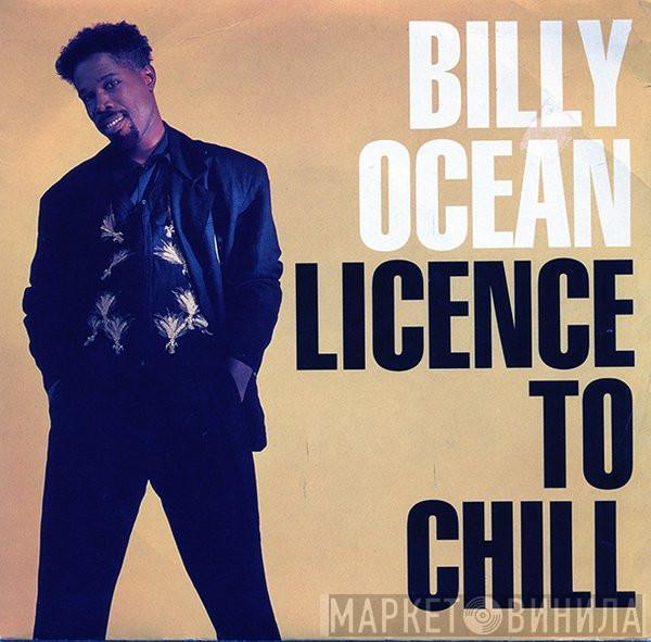  Billy Ocean  - Licence To Chill / Pleasure