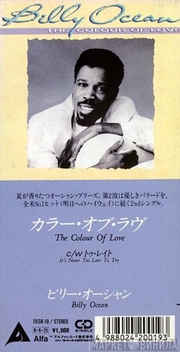  Billy Ocean  - The Colour Of Love / It's Never Too Late To Try