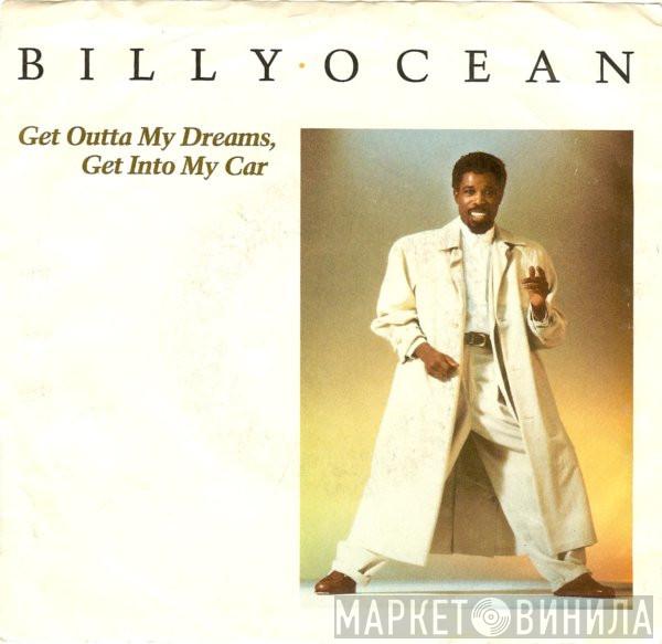  Billy Ocean  - Get Outta My Dreams, Get Into My Car