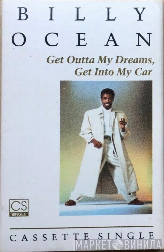  Billy Ocean  - Get Outta My Dreams, Get Into My Car