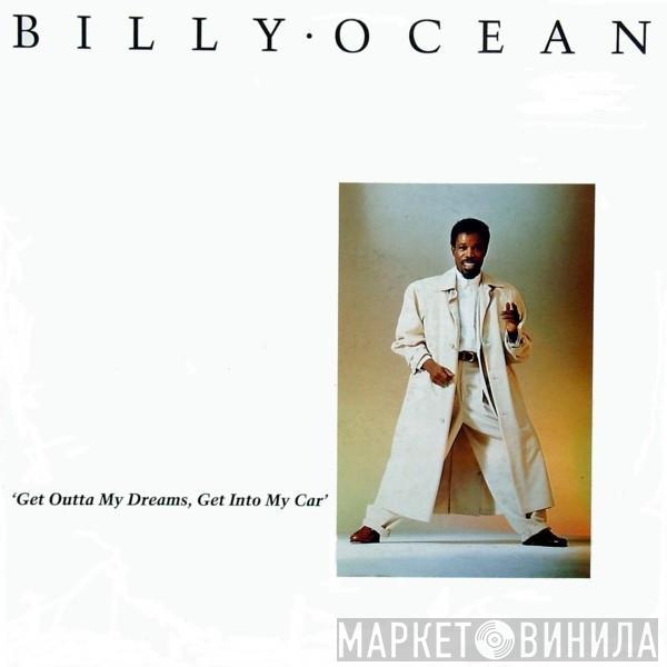  Billy Ocean  - Get Outta My Dreams, Get Into My Car