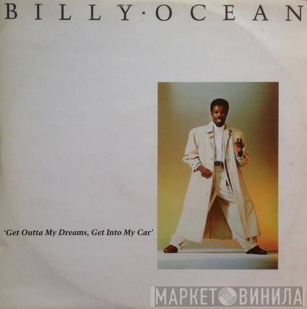  Billy Ocean  - Get Outta My Dreams, Get Into My Car