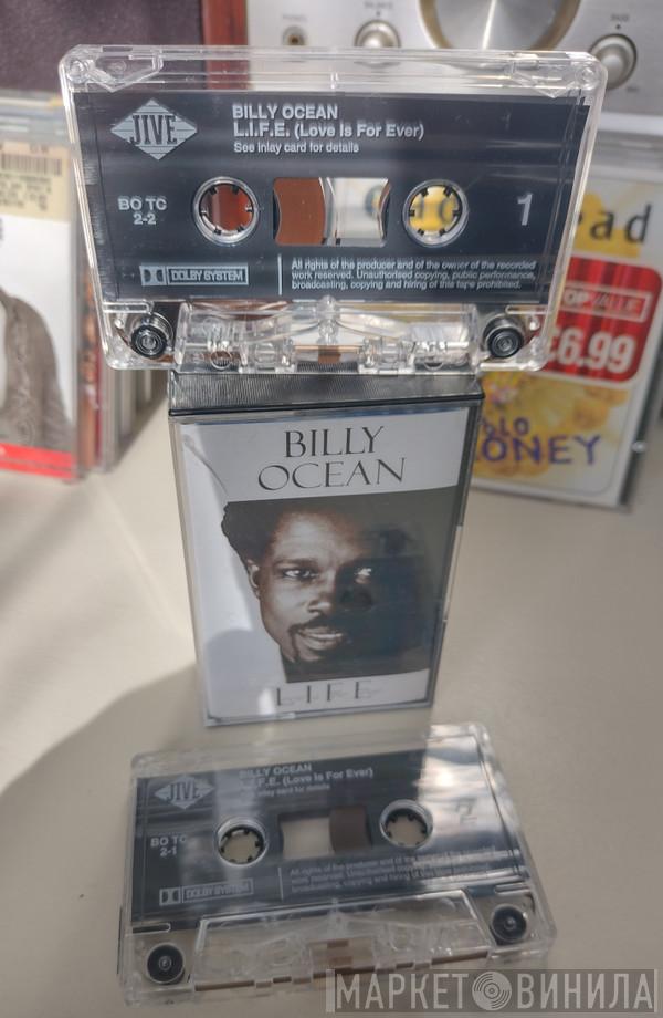 Billy Ocean - L.I.F.E. (Love Is For Ever)