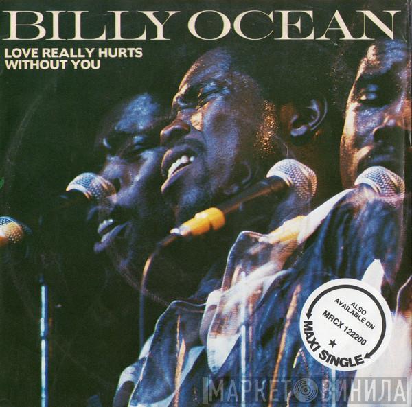  Billy Ocean  - Love Really Hurts Without You