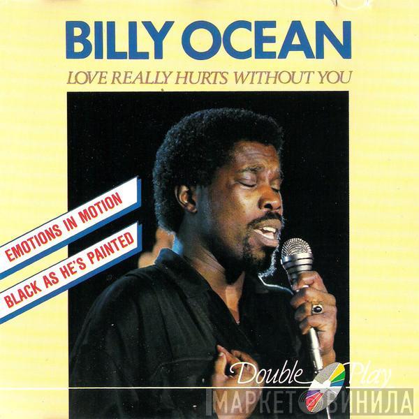 Billy Ocean - Love Really Hurts Without You