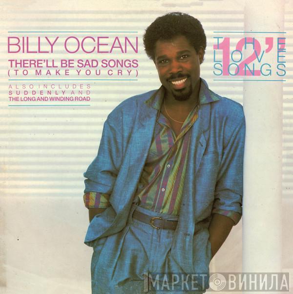 Billy Ocean - There'll Be Sad Songs (To Make You Cry)