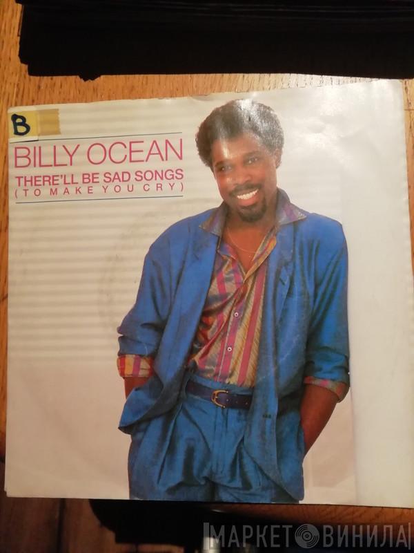  Billy Ocean  - There'll Be Sad Songs (To Make You Cry)