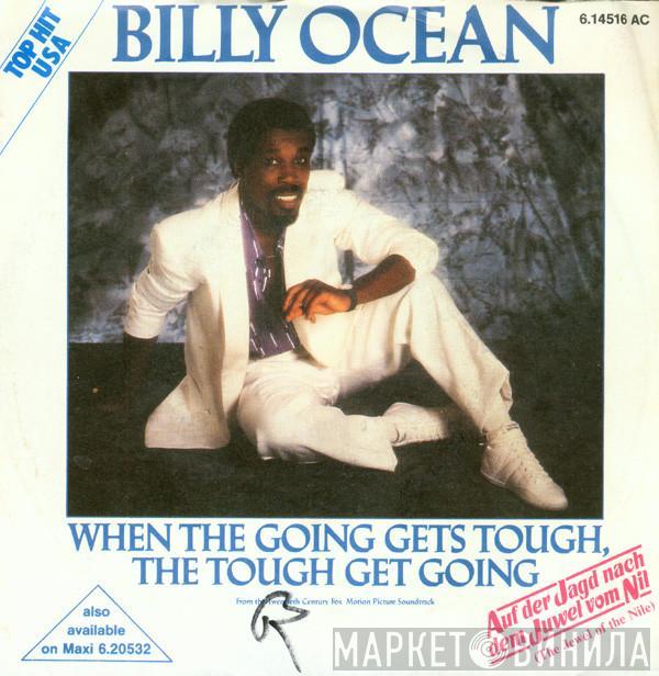 Billy Ocean - When The Going Gets Tough, The Tough Get Going