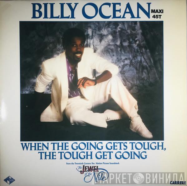  Billy Ocean  - When The Going Gets Tough, The Tough Get Going