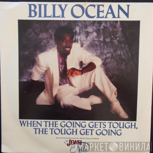  Billy Ocean  - When The Going Gets Tough, The Tough Get Going