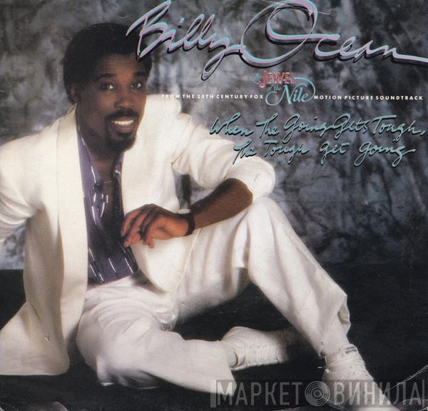  Billy Ocean  - When The Going Gets Tough, The Tough Get Going