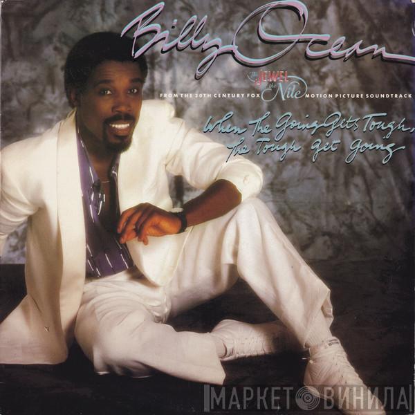  Billy Ocean  - When The Going Gets Tough, The Tough Get Going