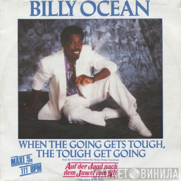 Billy Ocean - When The Going Gets Tough, The Tough Get Going