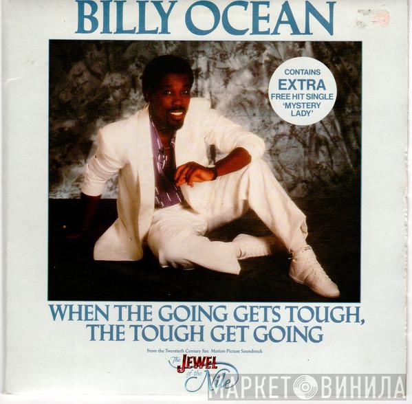  Billy Ocean  - When The Going Gets Tough, The Tough Get Going