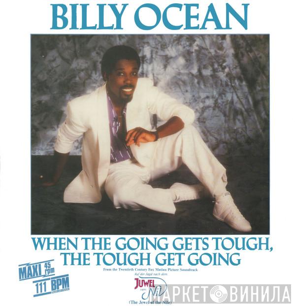 Billy Ocean - When The Going Gets Tough, The Tough Get Going