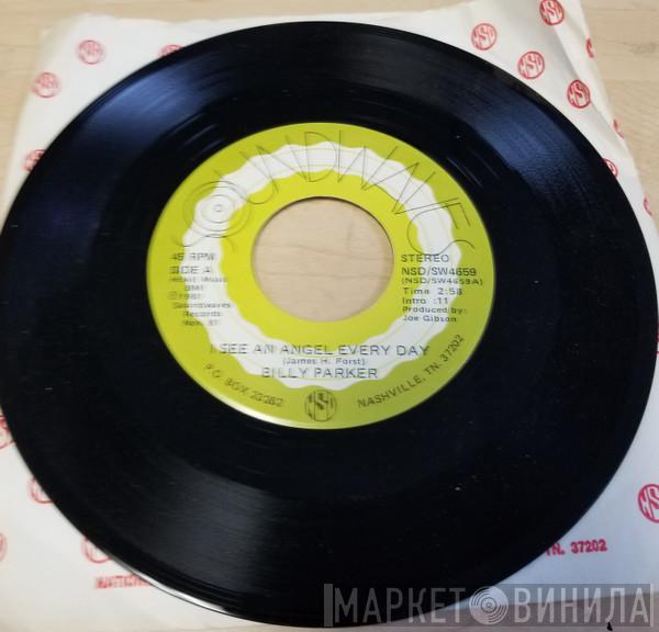 Billy Parker  - I See An Angel Every Day