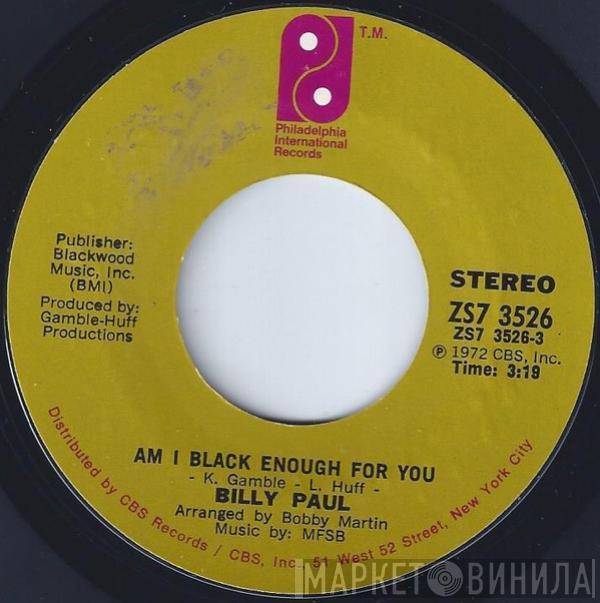 Billy Paul - Am I Black Enough For You