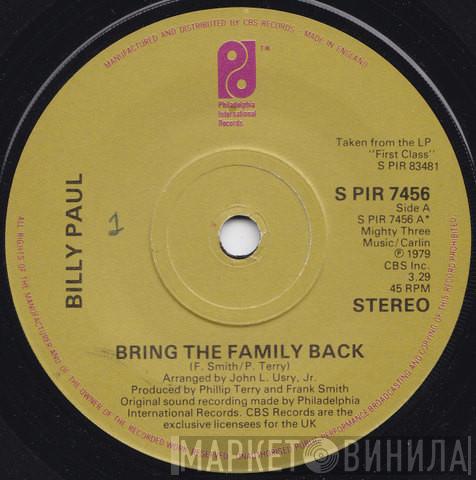  Billy Paul  - Bring The Family Back