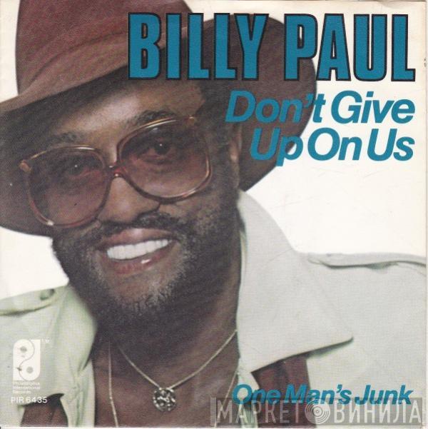 Billy Paul - Don't Give Up On Us