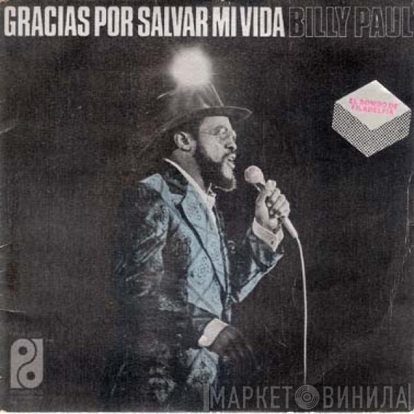 Billy Paul - Gracias Por Salvar Mi Vida