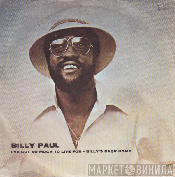 Billy Paul - I've Got So Much To Live For