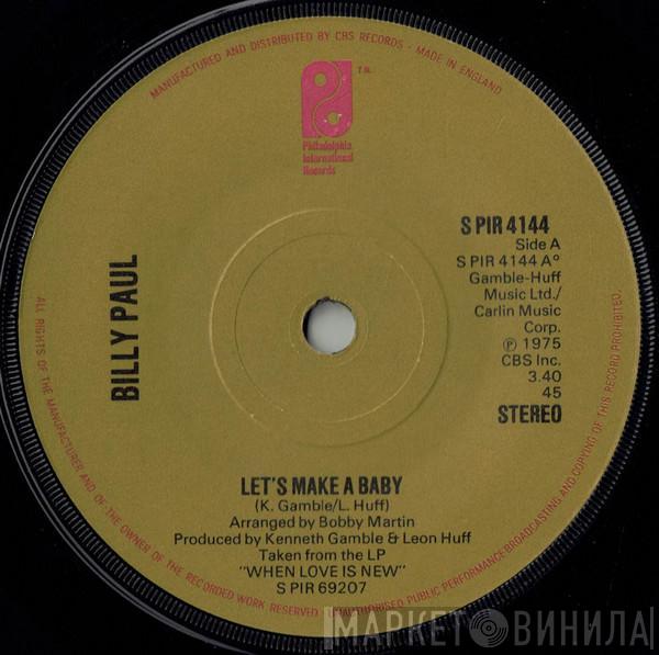 Billy Paul - Let's Make A Baby