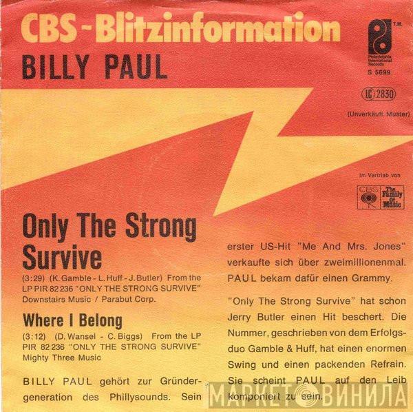  Billy Paul  - Only The Strong Survive