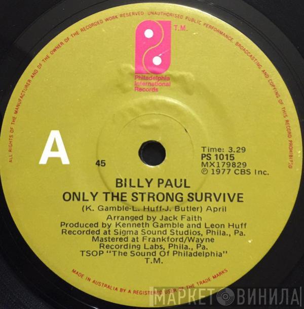  Billy Paul  - Only The Strong Survive