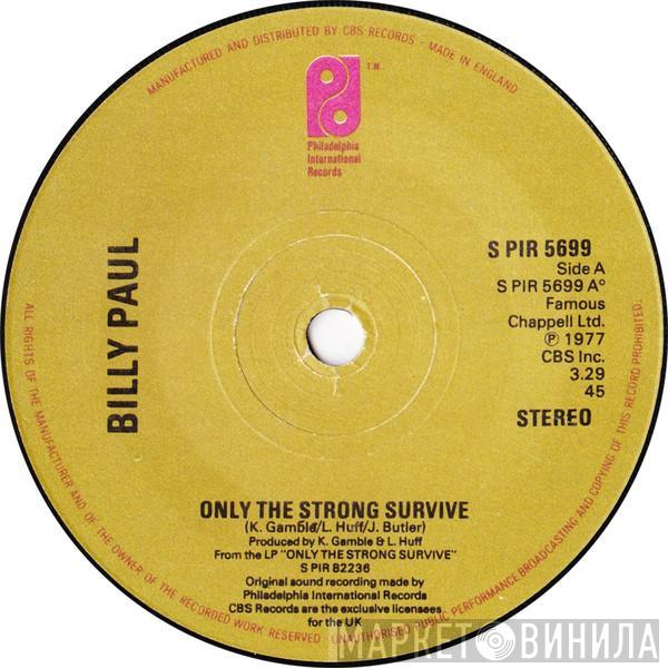 Billy Paul - Only The Strong Survive