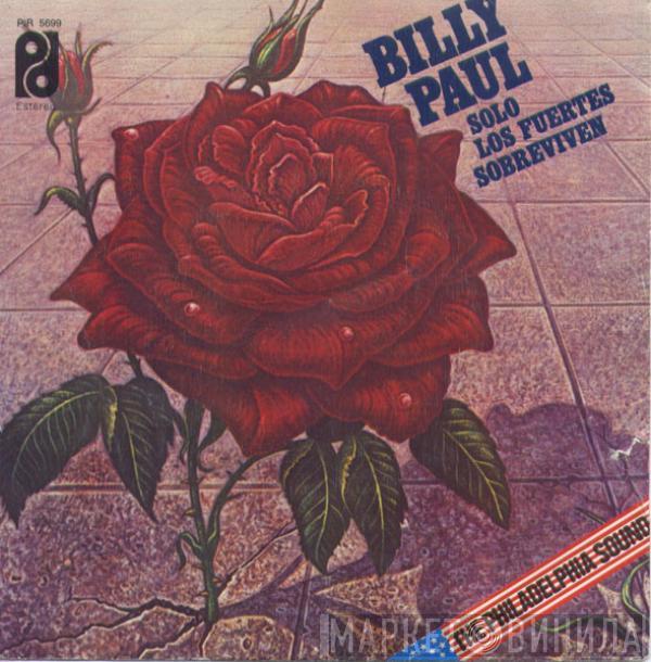  Billy Paul  - Solo Los Fuertes Sobreviven