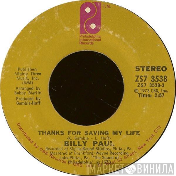 Billy Paul - Thanks For Saving My Life