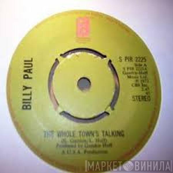 Billy Paul - The Whole Town's Talking