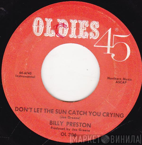 Billy Preston, Shirley Gunter - Don't Let The Sun Catch You Crying / Oop Shoop