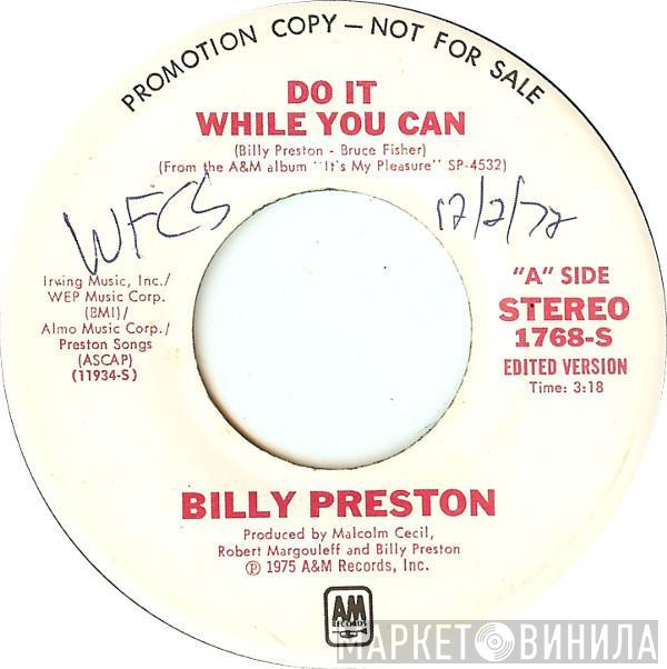  Billy Preston  - Do It While You Can