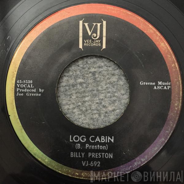 Billy Preston - Log Cabin