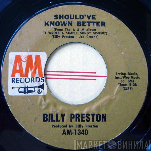 Billy Preston - Should've Known Better / The Bus