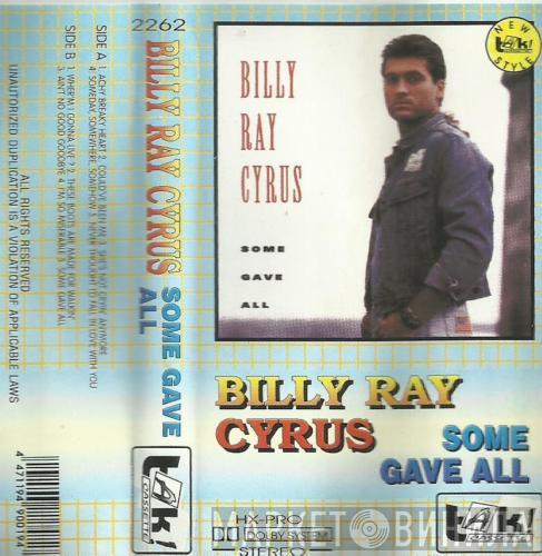  Billy Ray Cyrus  - Some Gave All