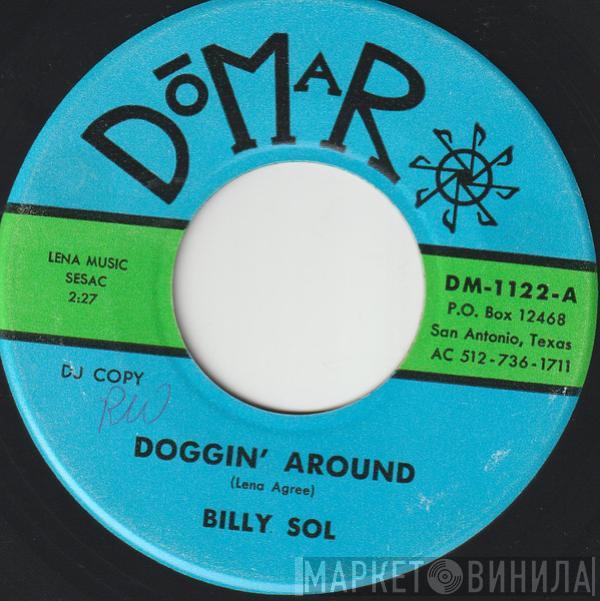  Billy Sol  - Doggin' Around / Danger Signals