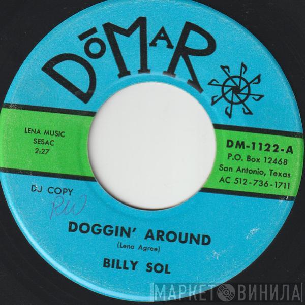 Billy Sol - Doggin' Around / Danger Signals