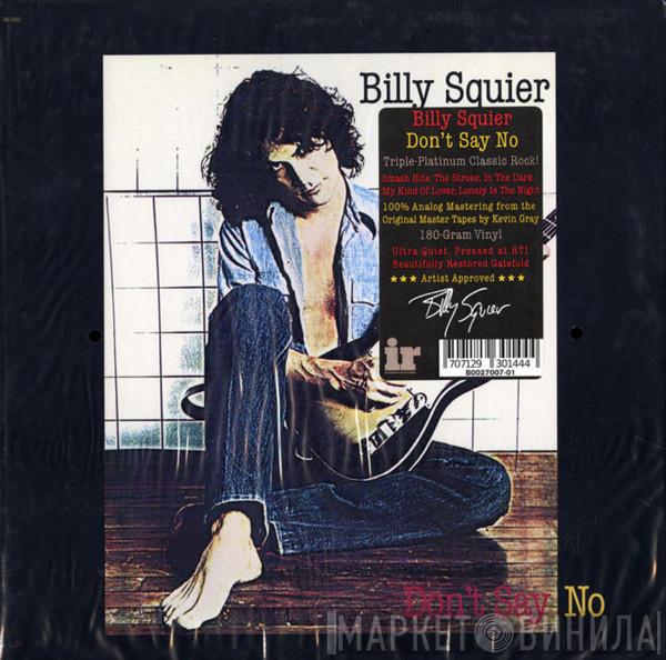 Billy Squier - Don't Say No