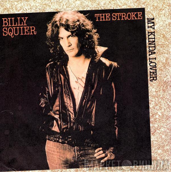 Billy Squier - The Stroke